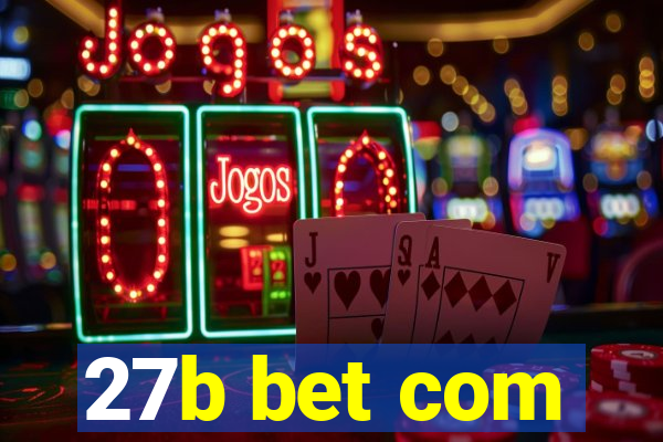 27b bet com