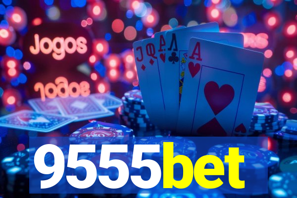 9555bet
