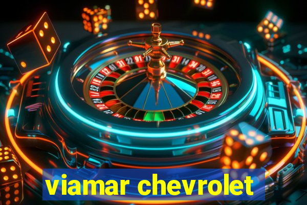 viamar chevrolet