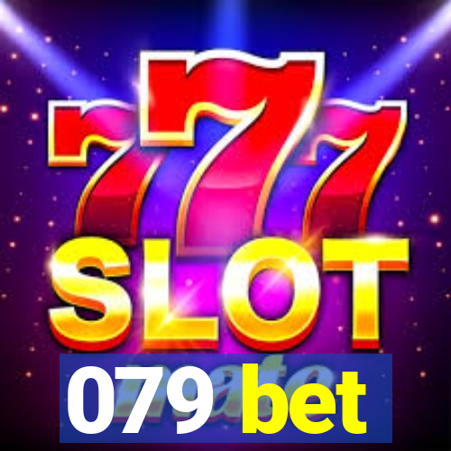 079 bet