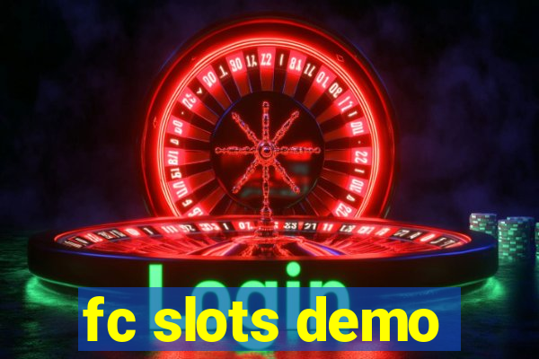 fc slots demo