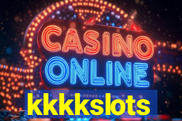 kkkkslots