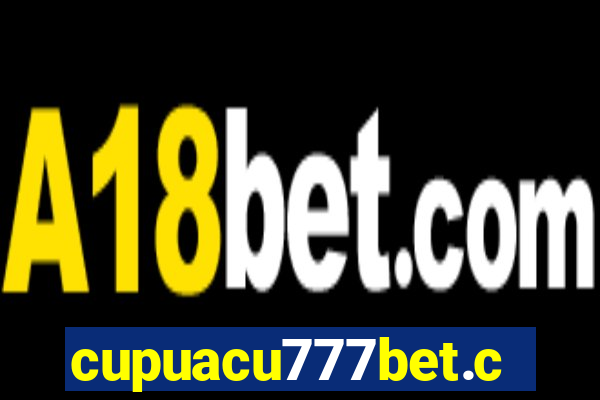 cupuacu777bet.com