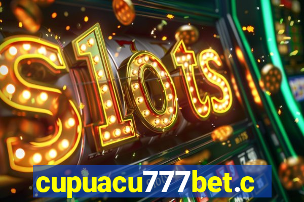 cupuacu777bet.com