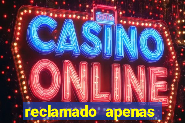 reclamado apenas por dispositivo registrado