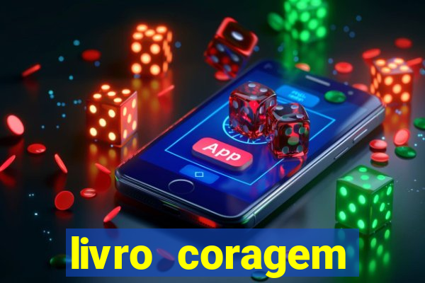 livro coragem desbravadores pdf