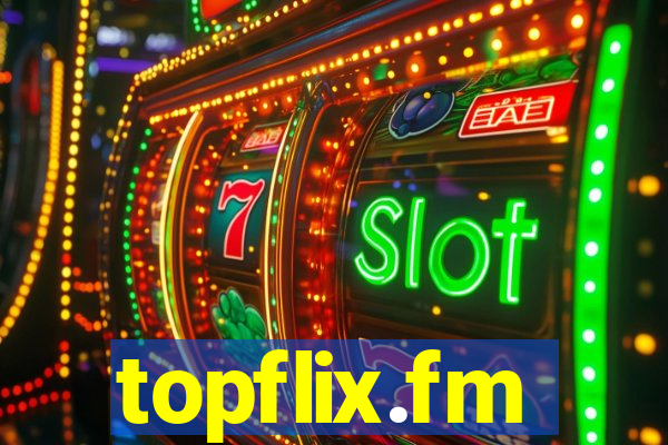 topflix.fm