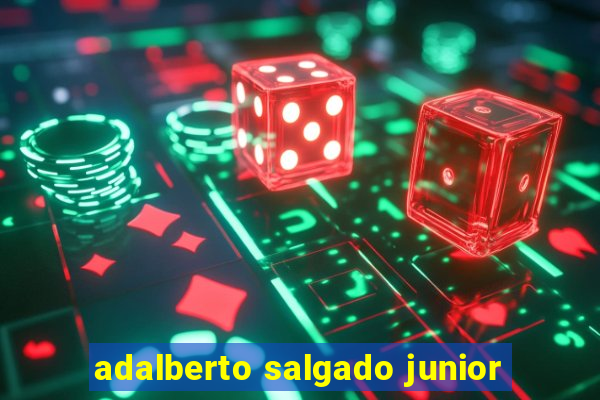 adalberto salgado junior