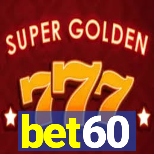 bet60