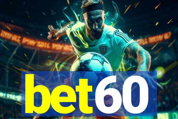 bet60