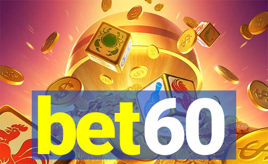 bet60