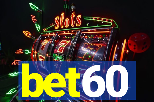 bet60