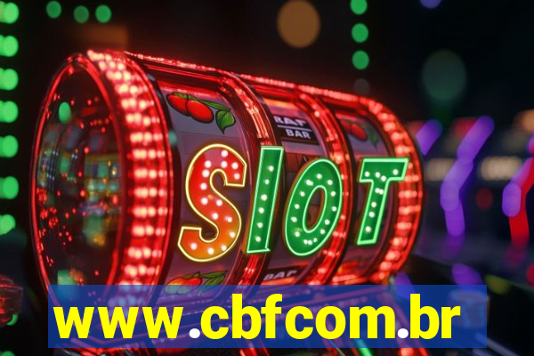 www.cbfcom.br