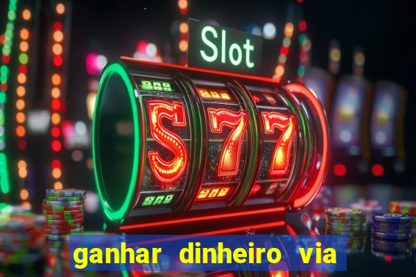 ganhar dinheiro via pix jogando
