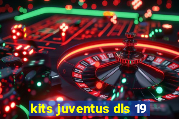 kits juventus dls 19