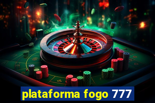 plataforma fogo 777