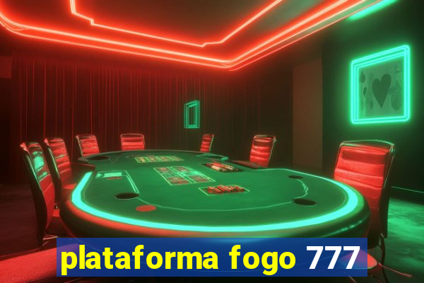 plataforma fogo 777