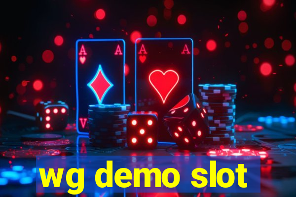 wg demo slot