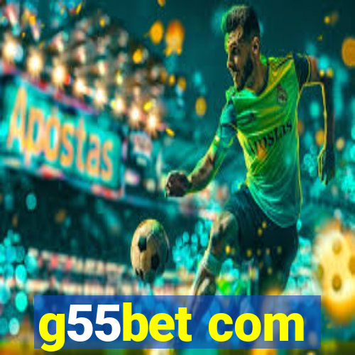 g55bet com