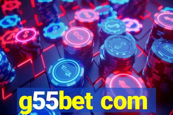 g55bet com