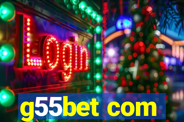 g55bet com