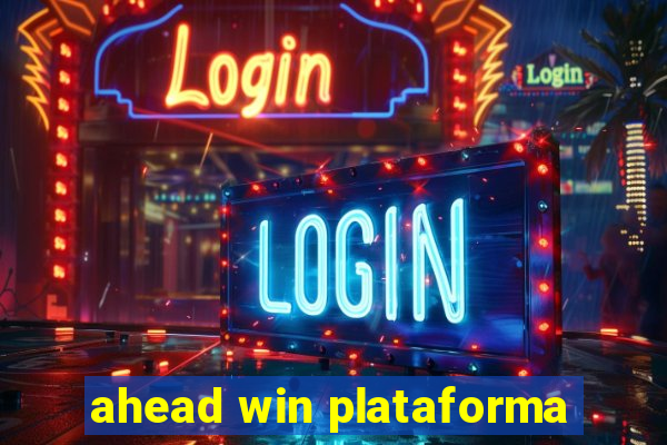 ahead win plataforma