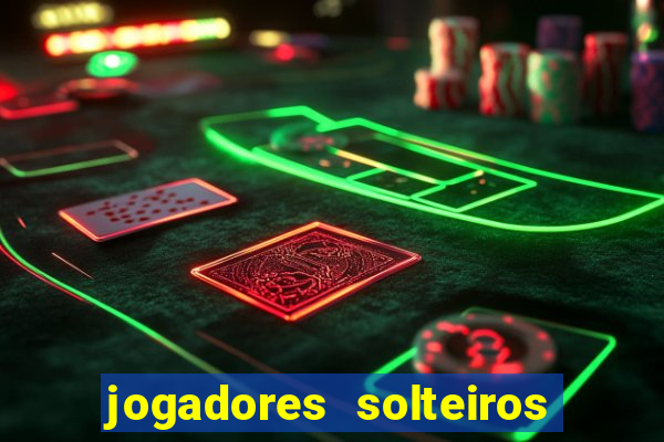 jogadores solteiros do flamengo