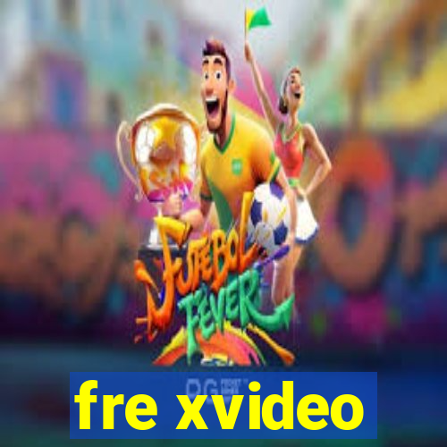 fre xvideo