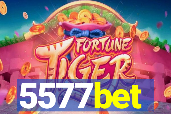 5577bet
