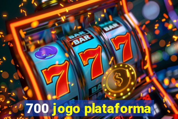 700 jogo plataforma