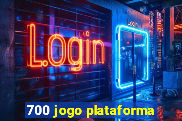 700 jogo plataforma