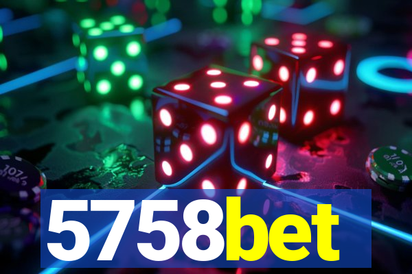5758bet