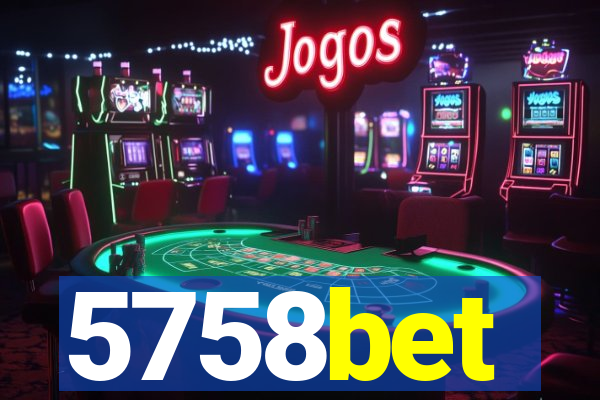 5758bet