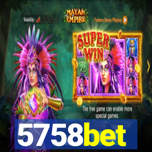 5758bet