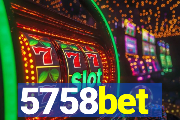 5758bet