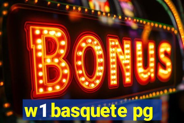 w1 basquete pg