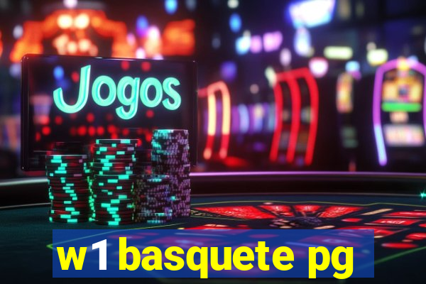 w1 basquete pg
