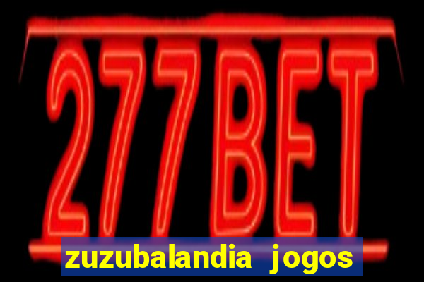 zuzubalandia jogos de matematica