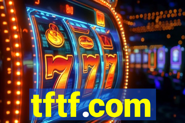 tftf.com