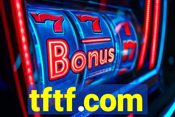 tftf.com