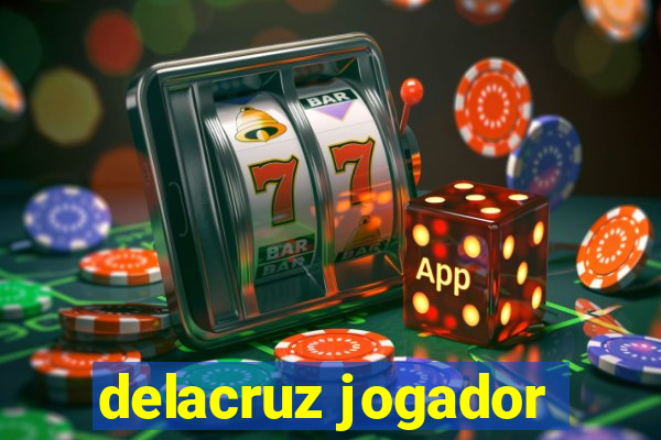delacruz jogador