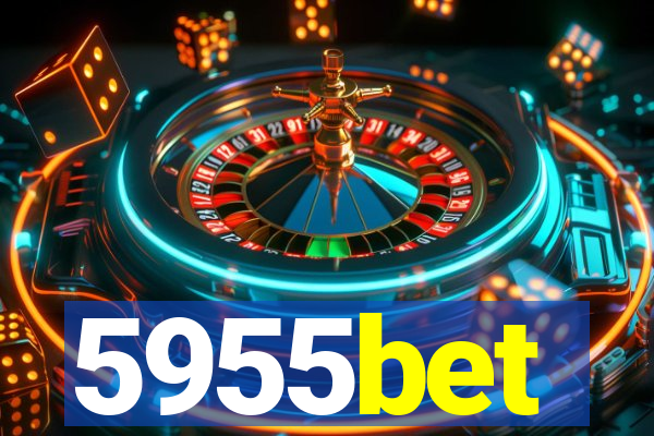 5955bet