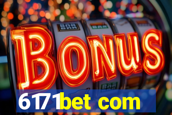 6171bet com