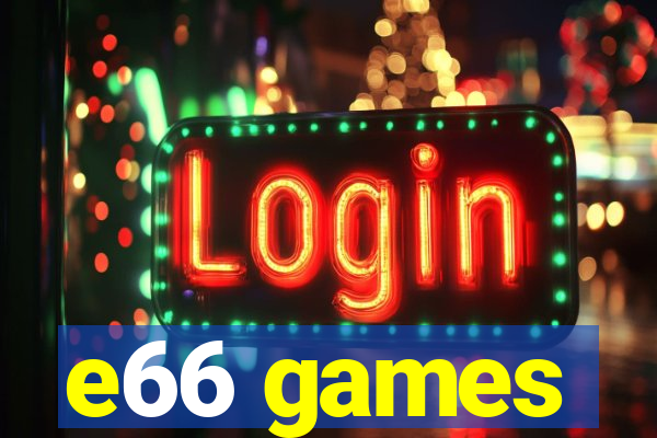 e66 games