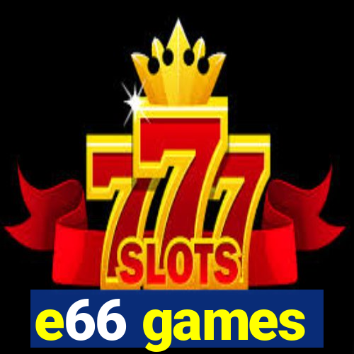 e66 games