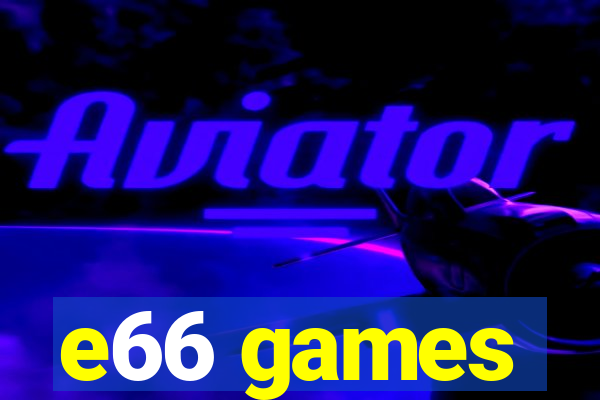 e66 games