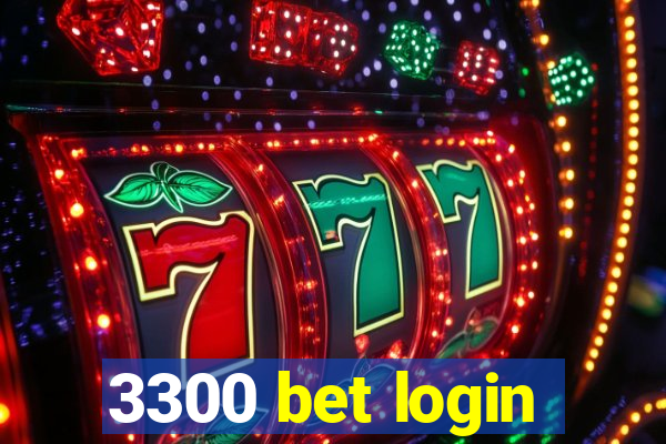 3300 bet login
