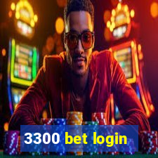 3300 bet login