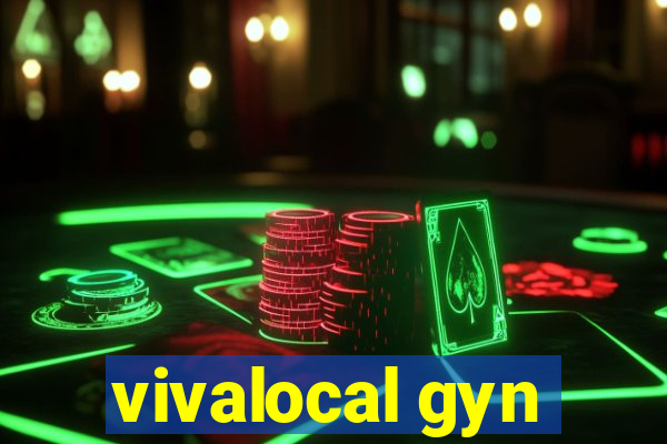 vivalocal gyn