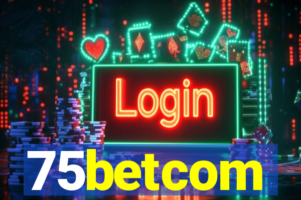 75betcom